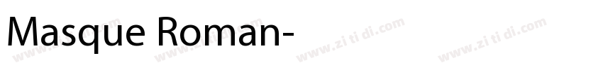 Masque Roman字体转换